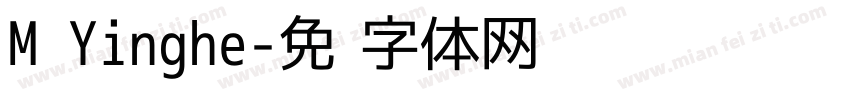 M Yinghe字体转换